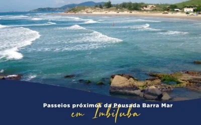 10 passeios próximos da Pousada Barra Mar em Imbituba